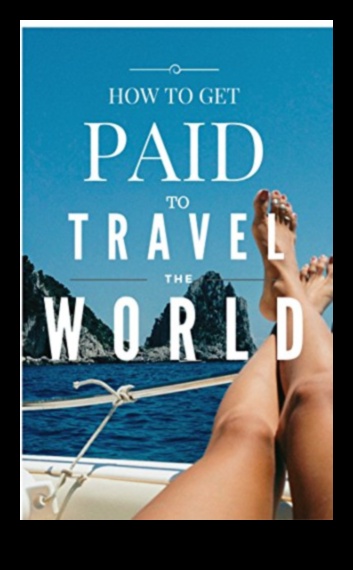 How to Get Paid to Travel the World 1