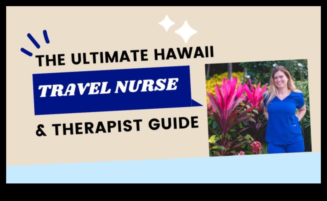 are travel nursing jobs in hawaii a bad move